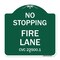 Signmission No Stopping Fire Lane-Refer to CVC 22500.1, Green & White Aluminum Sign, 18" x 18", GW-1818-23576 A-DES-GW-1818-23576 - alternate 1